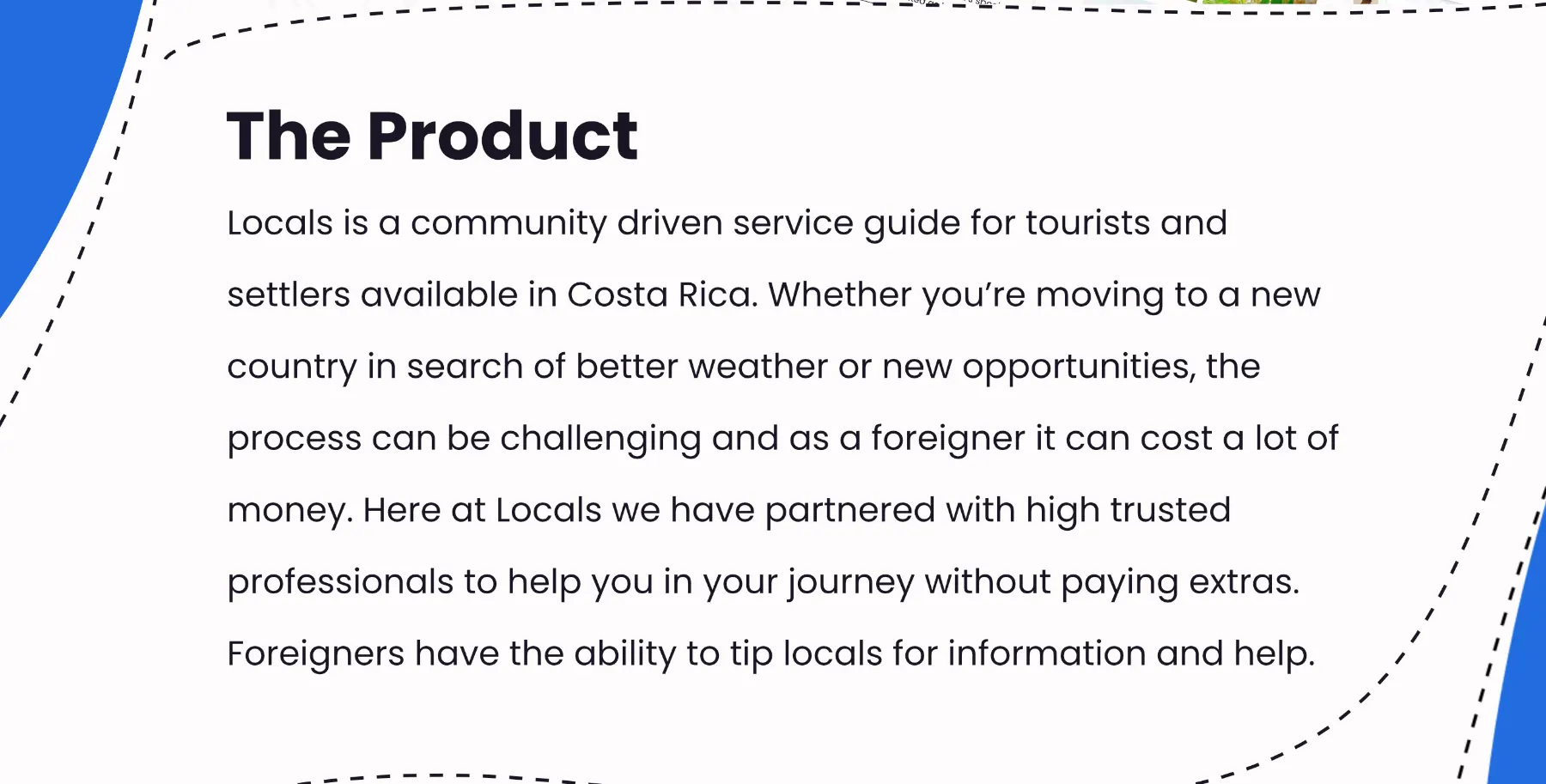 Locals is a community driven service guide for tourists and settlers available in Costa Rica.